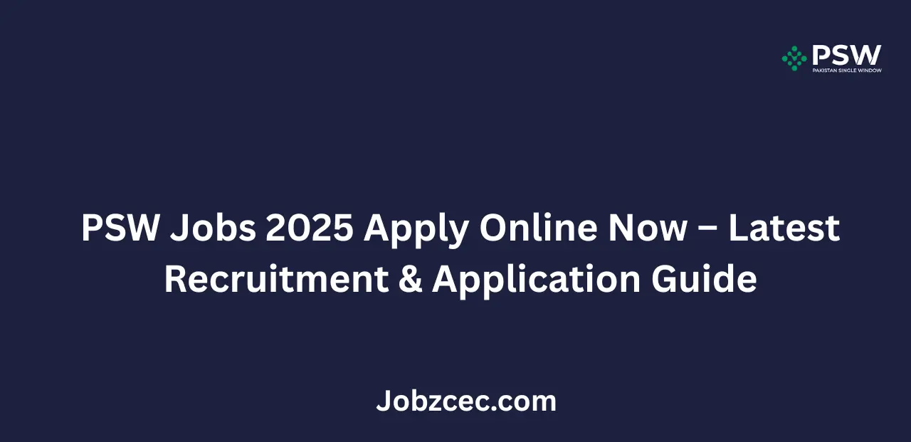 PSW Jobs 2025 Apply Online Now Latest Recruitment & Application Guide