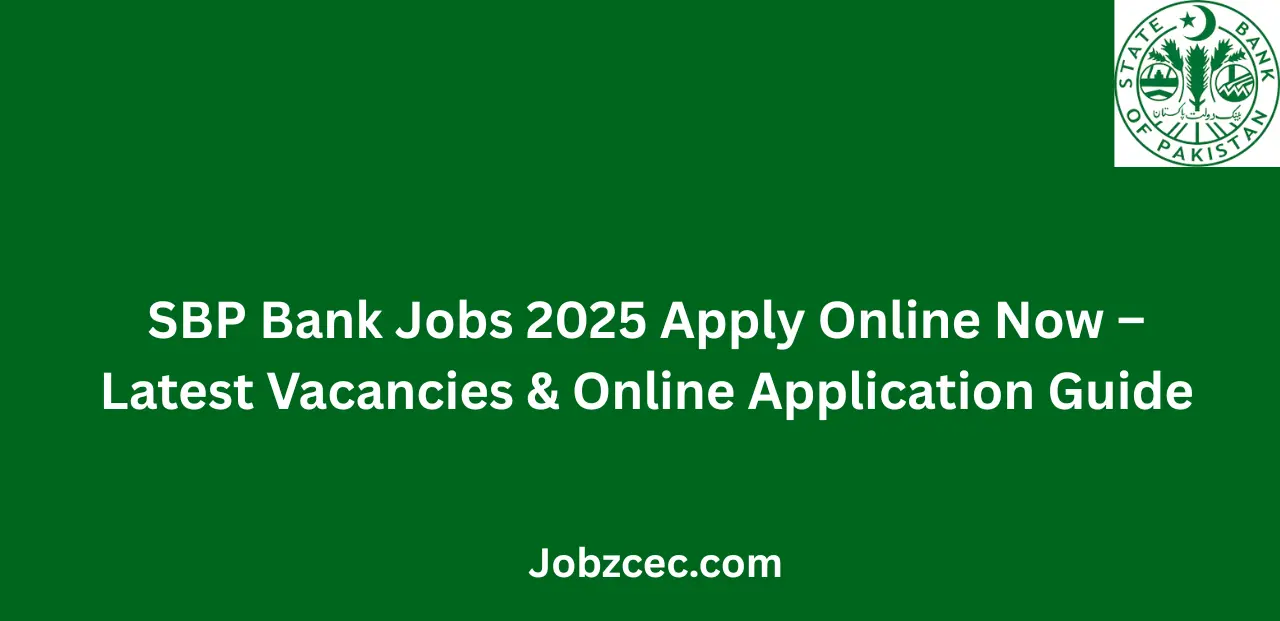 SBP Bank Jobs 2025 Apply Online Now Latest Vacancies