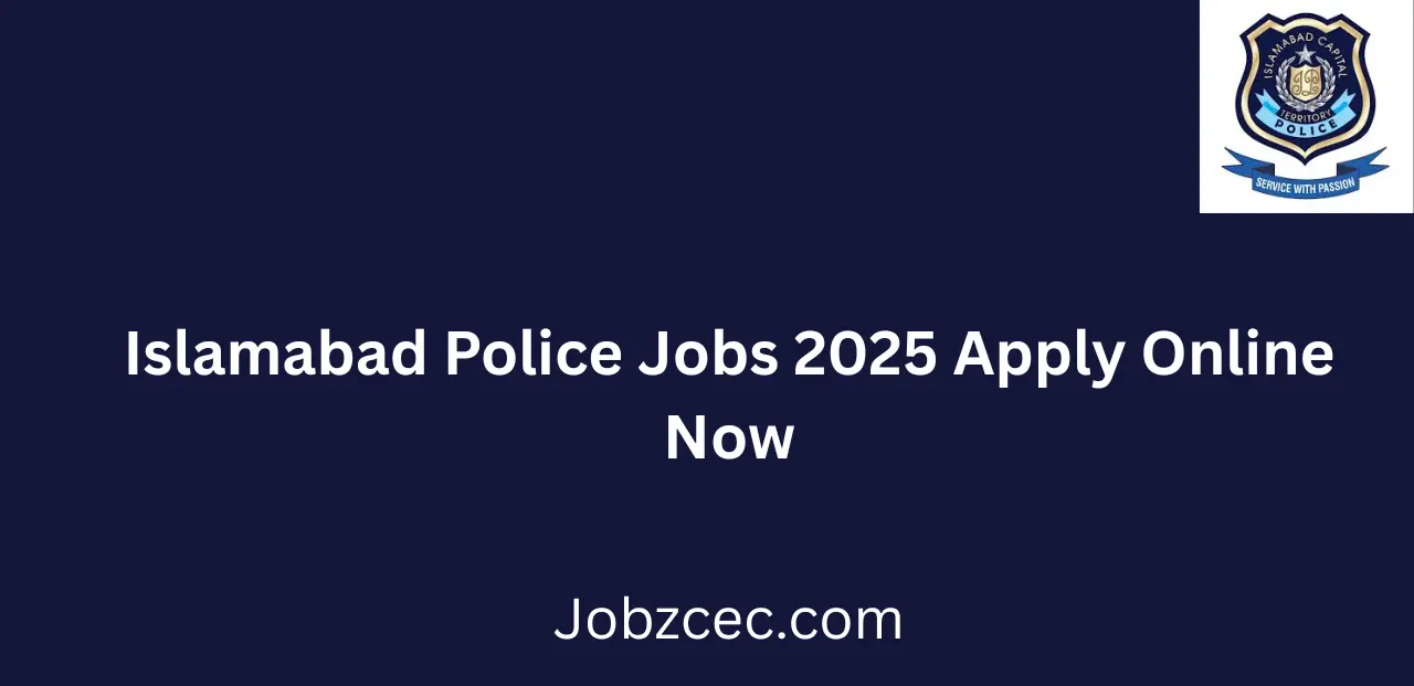 Islamabad Police Jobs 2025 Apply Online Now